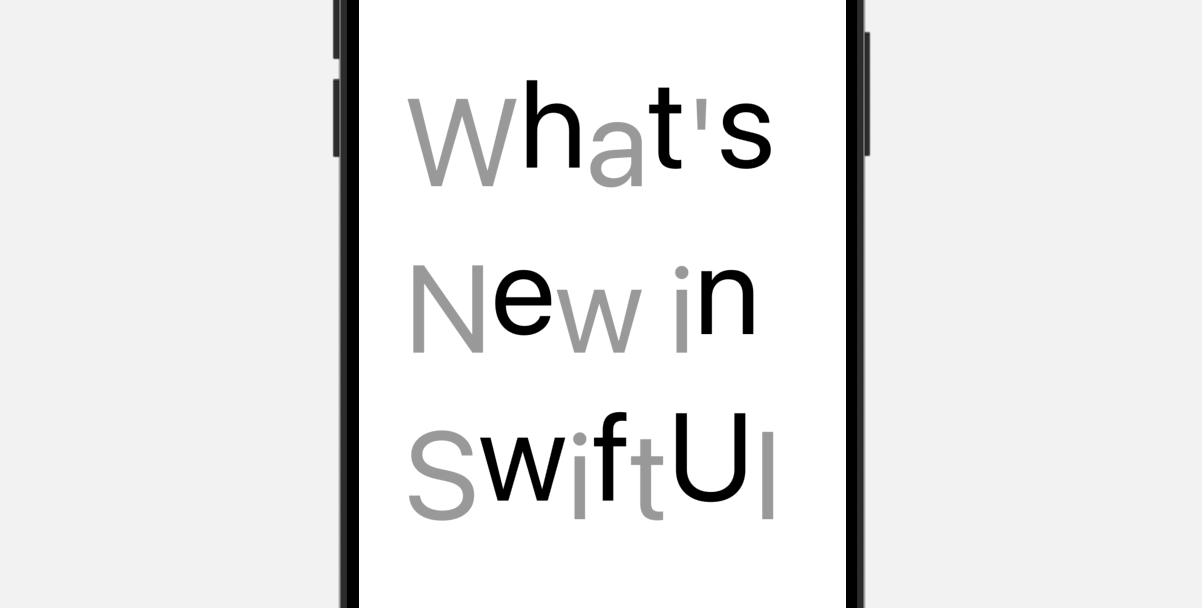 What’s New in SwiftUI for iOS 18