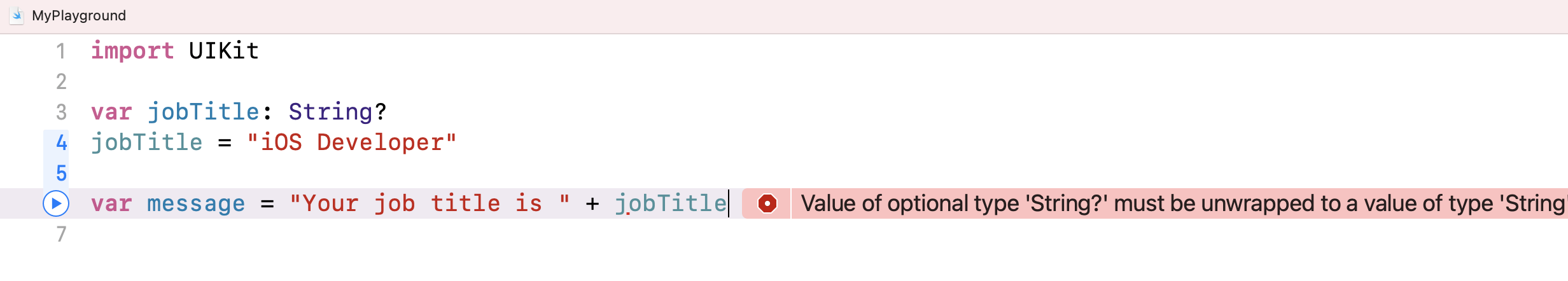 Figure 2-19. An error is shown when you access an optional variable